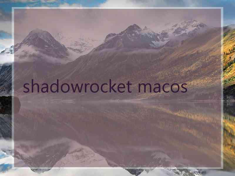 shadowrocket macos